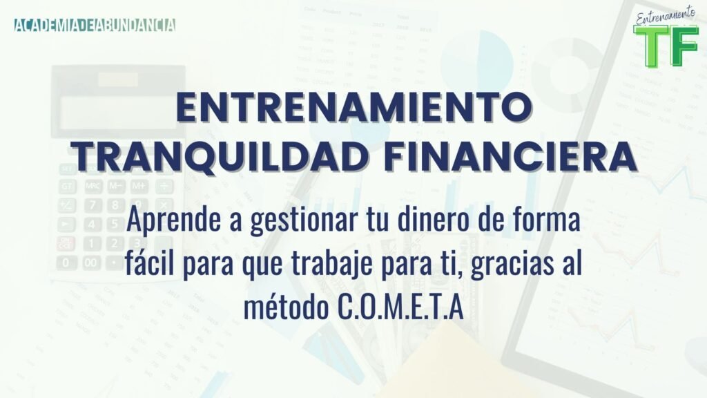 ENTRENAMIENTO TRANQUILIDAD FINANCIERA